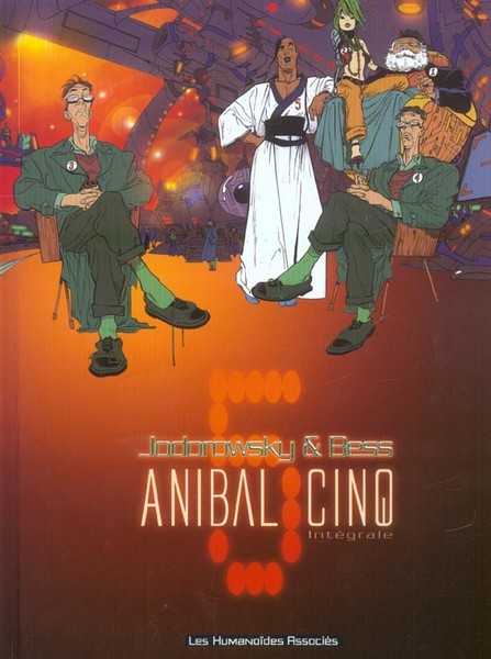 Jodorowsky-a+bess, Anibal Cinq - Integrale 40 Ans