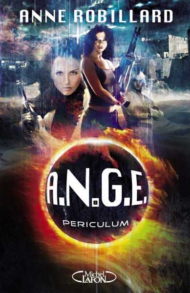 Robillard Anne, A.n.g.e. - Tome 8 Periculum