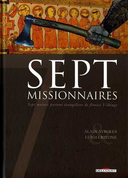 Ayroles-a+critone-l, 7 Missionnaires