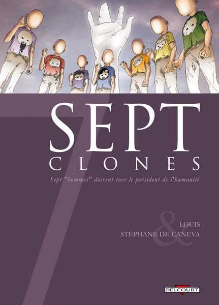 Louis+de Caneva, 7 Clones