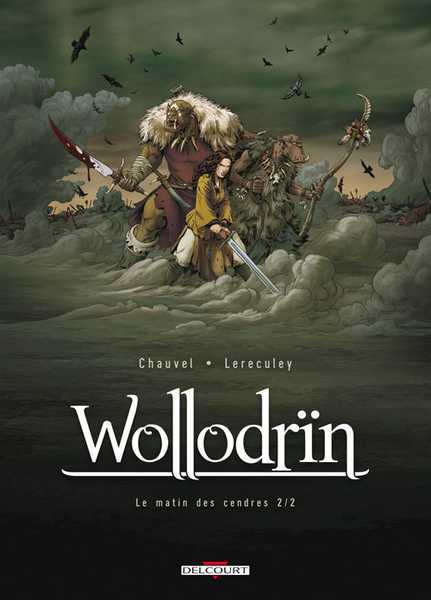 Chauvel-d+lereculey-, Wollodrin T02 - Le Matin Des Cendres 2/2