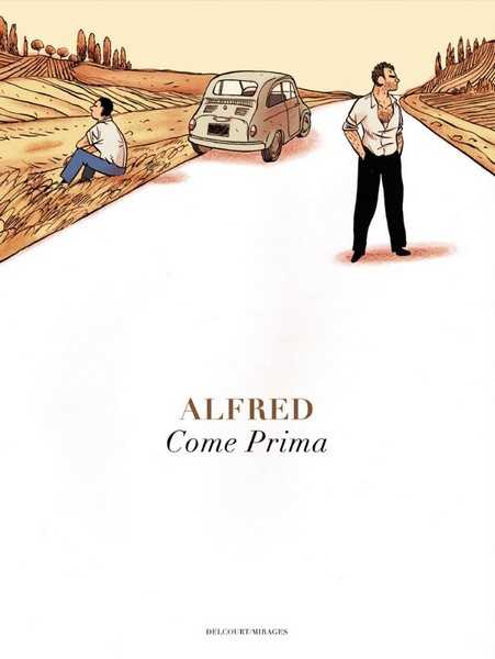Alfred, Come Prima