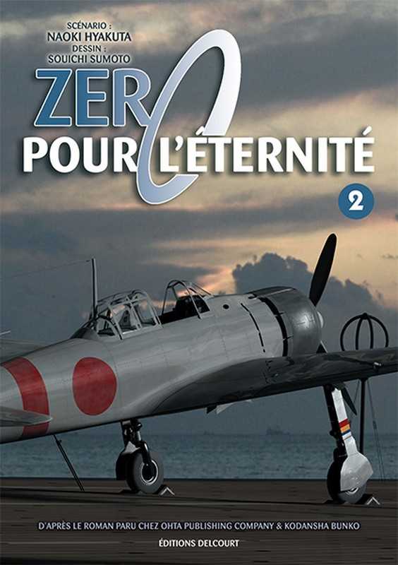 Hyakuta-n+sumoto-s, Zero Pour L'eternite T02