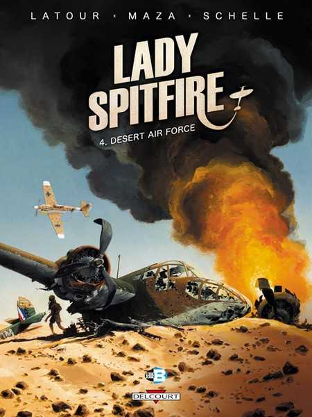 Latour/maza, Lady Spitfire T04 - Desert Air Force 