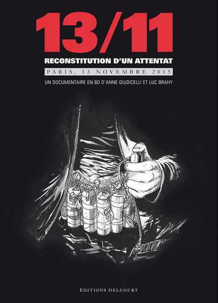 Giudicelli Anne, 13/11 - Reconstitution D'un Attentat, Paris