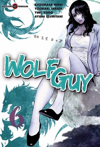 Tabata-y+yugo-y, Wolf Guy T06 