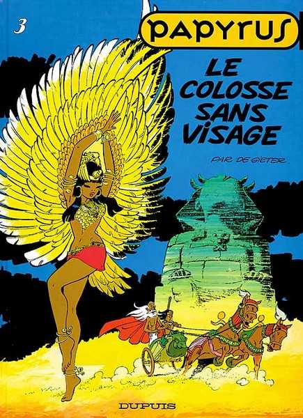 De Gieter, Papyrus - Tome 3 - Le Colosse Sans Visage