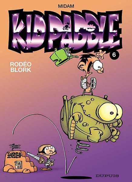 Midam, Kid Paddle - Tome 6 - Rodeo Blork 