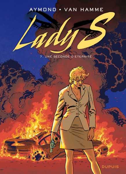 Van Hamme Jean, Lady S - Tome 7 - Une Seconde D'eternite 