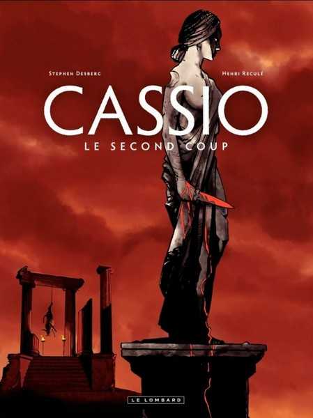 Desberg Stephen, Cassio - Tome 2 - Le Deuxieme Coup