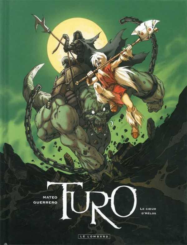 Guerrero, Turo - Tome 2 - Le Coeur D'helos