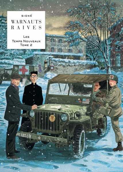 Raives/warnauts, Signe - Les Temps Nouveaux - Tome 2 - Entre