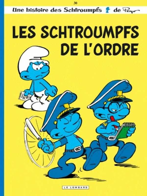 Culliford Thierry, Les Schtroumpfs De L'ordre - T30