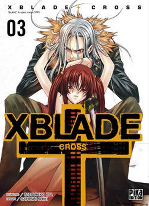 Shiki/ida, Xblade Cross T03 