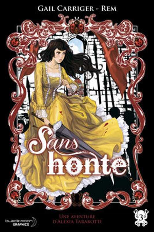 Rem, Sans Honte (le Protectorat De L'ombrelle T0