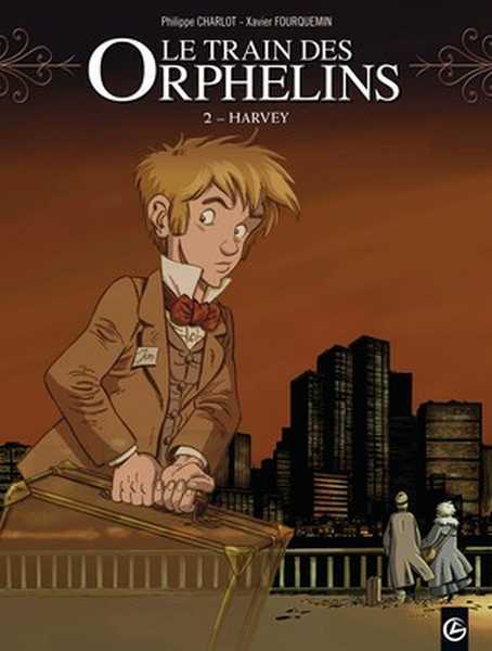 Fourquemin+charlot, Le Train Des Orphelins - Cycle 1 (vol. 02/2