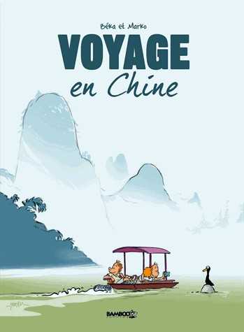 Marko+beka, Voyage... - Tome 01 - En Chine 