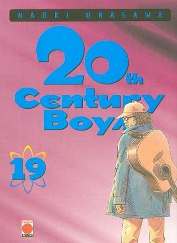 Urasawa Naoki, 20th Century Boys T19