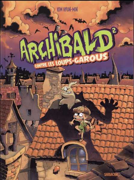 Hyun-min Kim, Archibald T2 - Contre Les Loups-garous