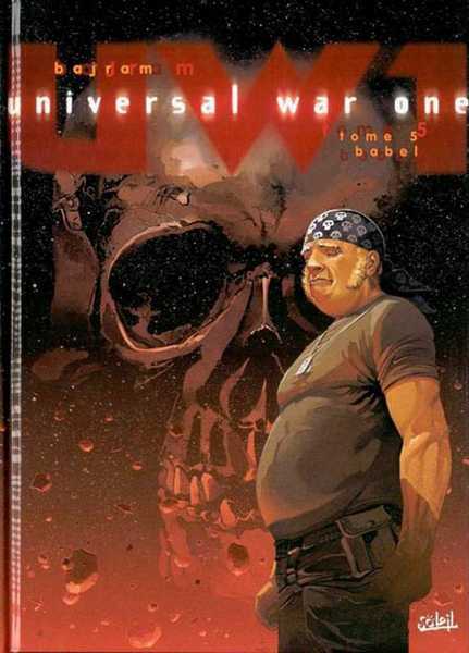 Bajram Denis, Universal War One T05 - Babel