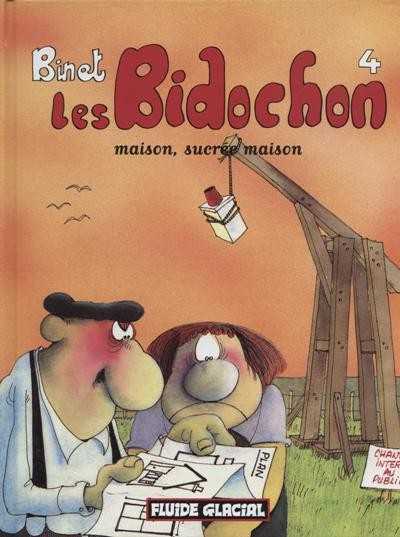 Binet Christian, Les Bidochon T.4 ; Maison, Sucree Maison 