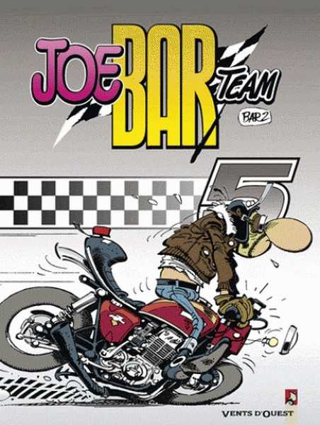 Bar2, Joe Bar Team - Tome 05