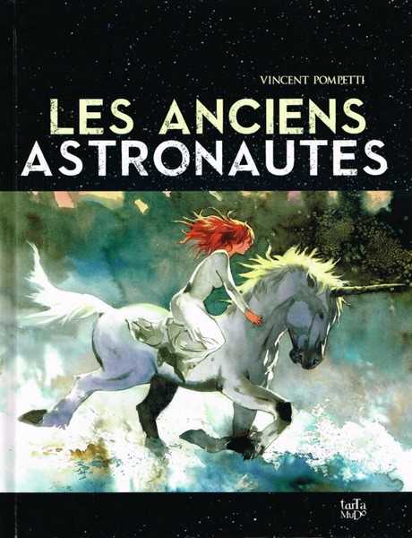 Pompetti Vincent, Anciens Astronautes (les)