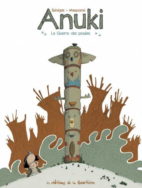 Maupome/senegas, Anuki T1 - La Guerre Des Poules