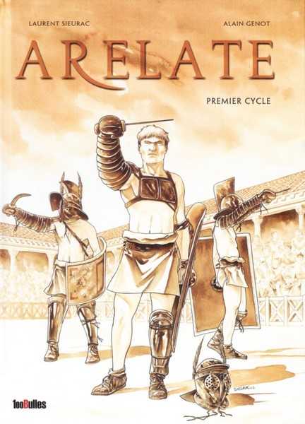 Laurent Sieurac / Al, Arelate : Premier Cycle