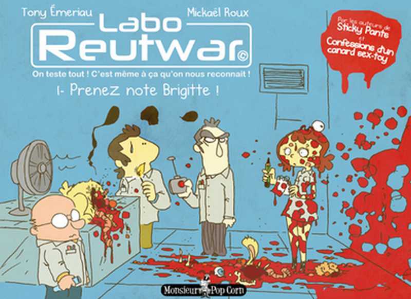 Emeriau/roux, Labo Reutwar T01 - Prenez Note Brigitte!