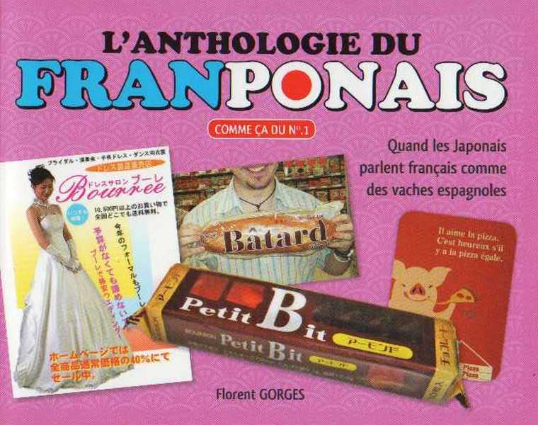 Gorges Florent, L'anthologie Du Franponais T01 - Vol01 