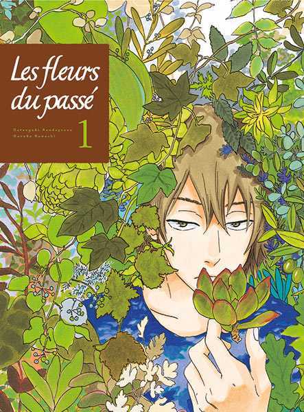 Kawachi Haruka, Les Fleurs Du Passe T01 - Vol01 