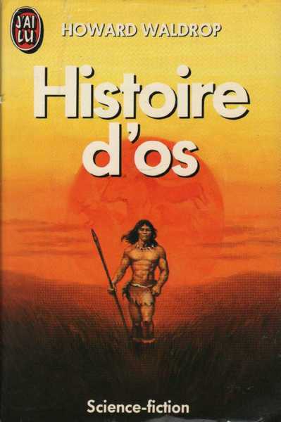 Waldrop Howard, Histoire d'os