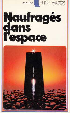 Walters Hugh, Naufrags dans l'espace