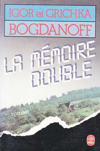 Bogdanoff Igor & Grichka, la mmoire double