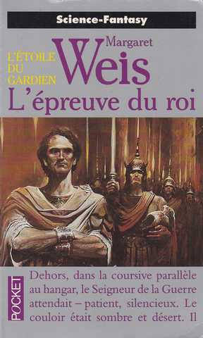 Weis Margaret, L'toile du gardien 2 - L'preuve du roi