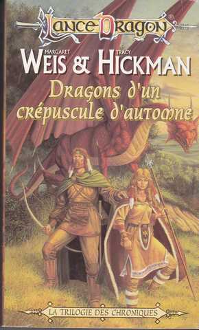 Weis Margaret & Hickman Tracy, La trilogie des chroniques 1 - Dragons d'un crpuscule d'automne