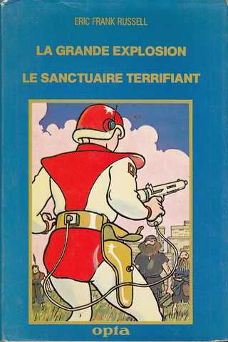 La grande explosion & Le sanctuaire terrifiant