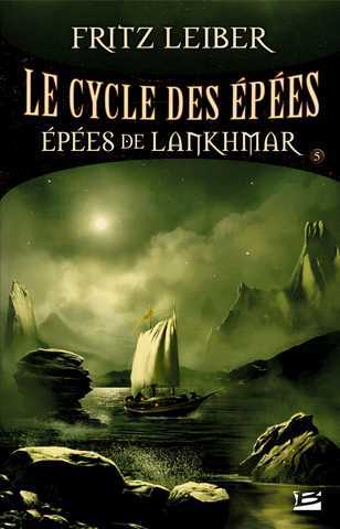 Le Cycle des Ep&eacute;es 5 - Ep&eacute;es de lankhmar