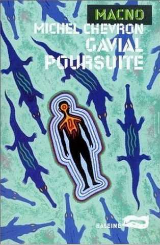Macno 05 - Gavial poursuite