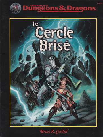 Advanced Dungeons & Dragons - le cercle bris&eacute;