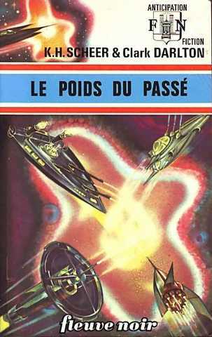 Perry Rhodan 027 - Le poids du pass&eacute;
