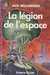 Williamson Jack,la légion de l'espace