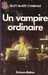 Charnas Suzy Mckee,Un vampire ordinaire