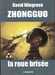 Wingrove David,Zhongguo 2 - La roue brisée