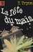 Tryon Thomas,La f&ecirc;te du ma&iuml;s