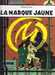 Jacobs Edgar P.,Blake & Mortimer - La marque jaune