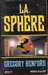 Benford Gregory,La sph�re