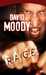 Moody David,Rage