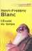 Blanc Henri-fr&eacute;d&eacute;ric,L'&eacute;vad&eacute; du temps